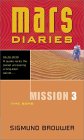 Mars Diaries: Mission 3...