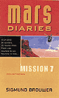 Mars Diaries: Mission 7...