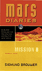 Mars Diaries: Mission 8...